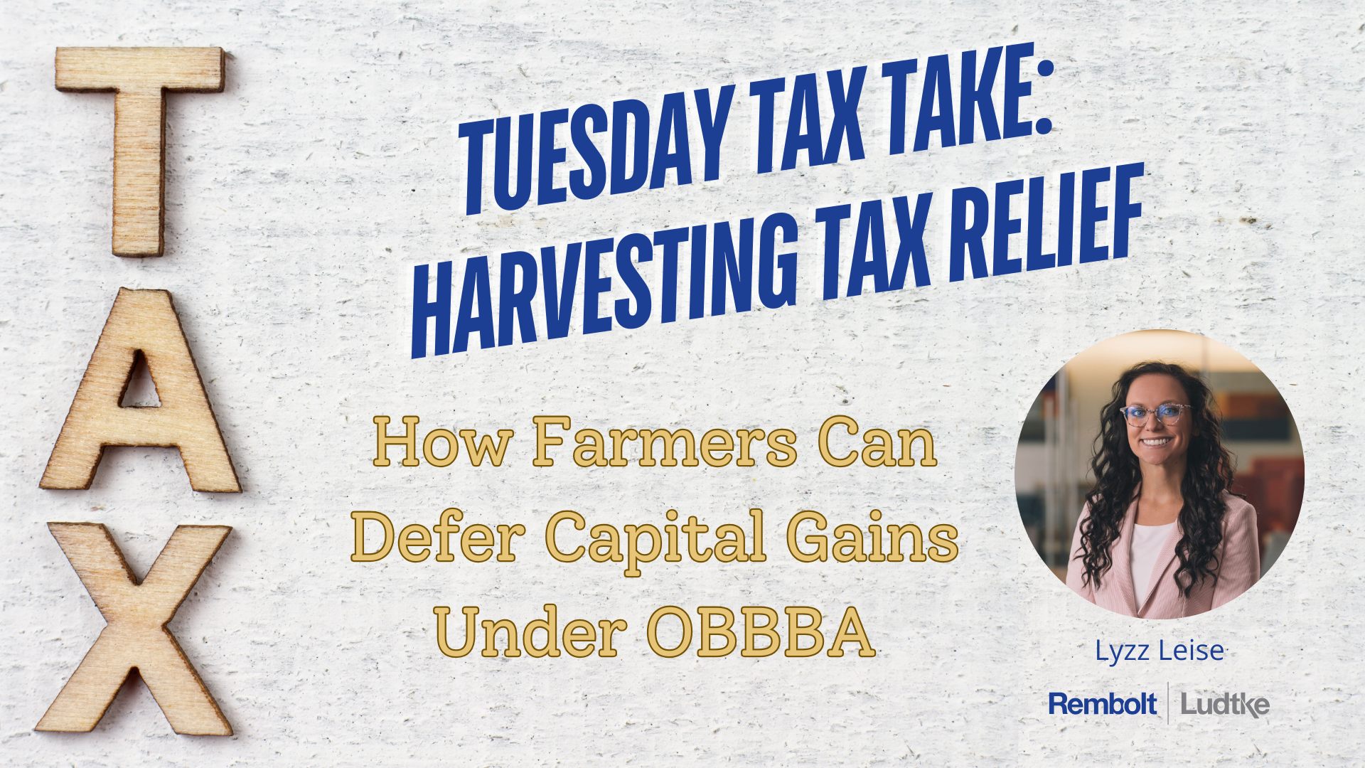 Tuesday Tax Take: Harvesting Tax Relief