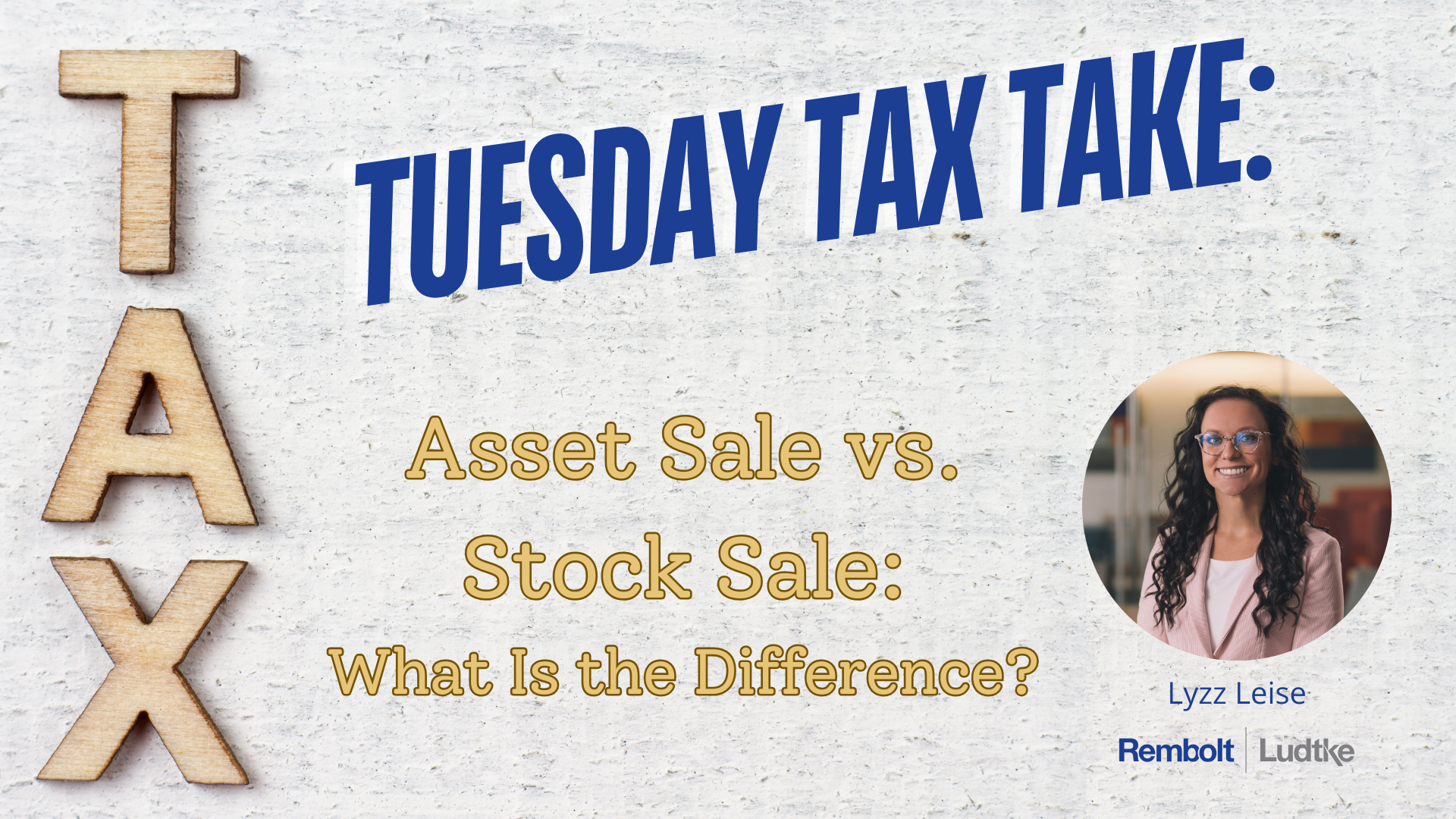 Tuesday Tax Take: Asset Sale vs Stock Sale